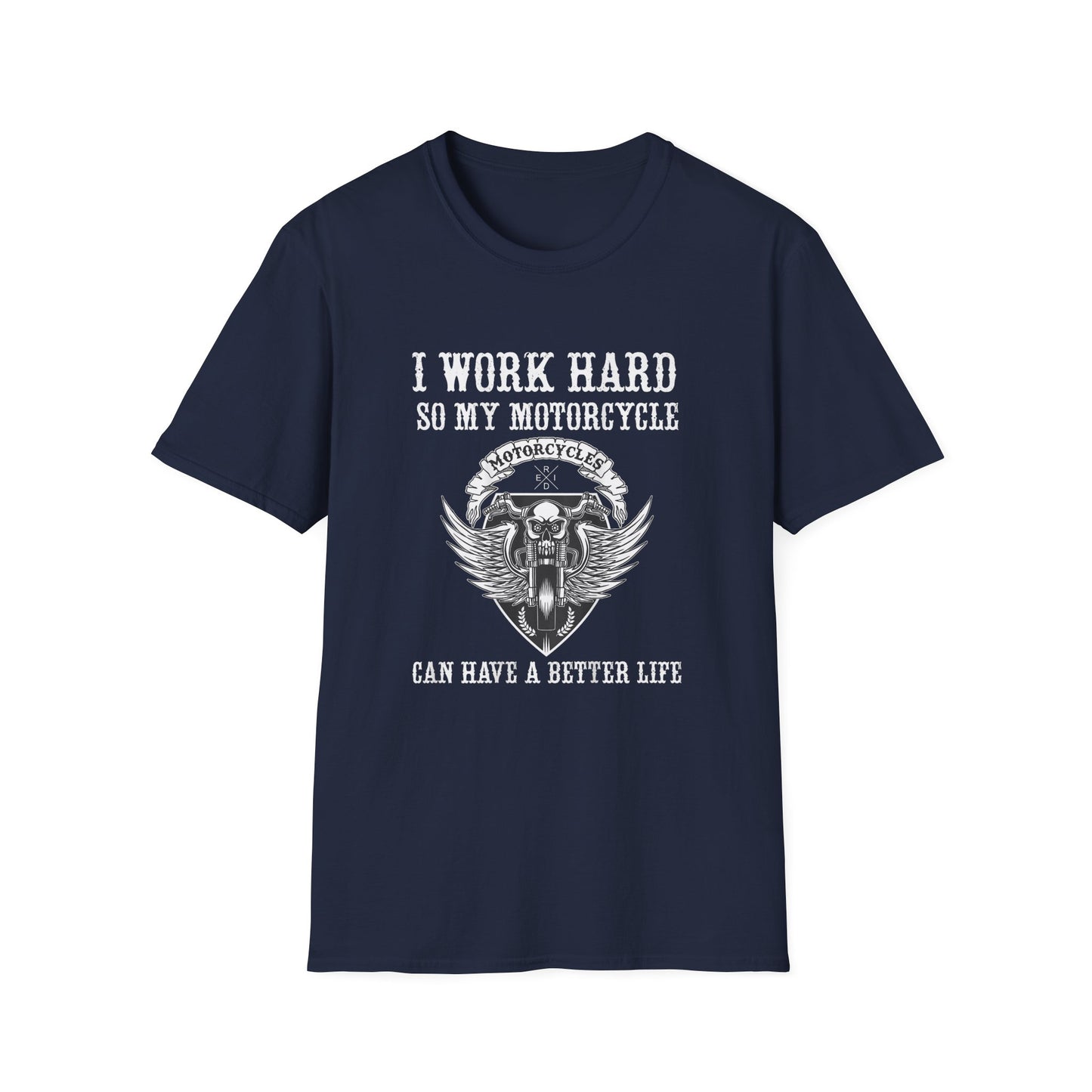 I work hard so my motorcycle can have a better life Vintage Design Motorcycle T-Shirt