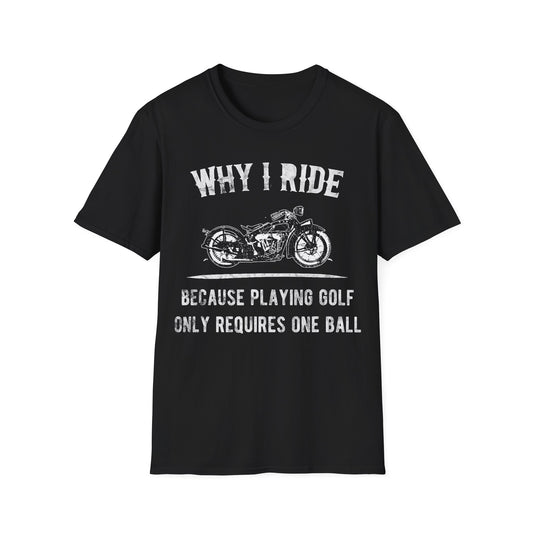 Why I ride Vintage Design Motorcycle T-Shirt